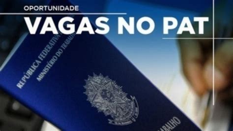 Pat De Rio Das Pedras Tem Novas Vagas Abertas Confira