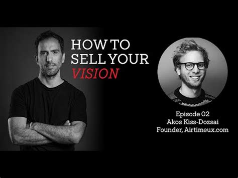 How To Sell Your Vision Episode 2 The Two Big Questions YouTube