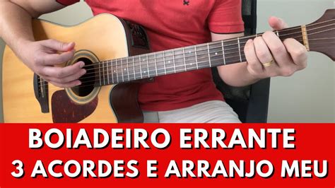 Como Tocar BOIADEIRO ERRANTE Simplificada E Arranjo YouTube