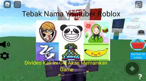 Tebak Nama Nama Youtuber Roblox Indonesia Roblox Indonesia Youtube