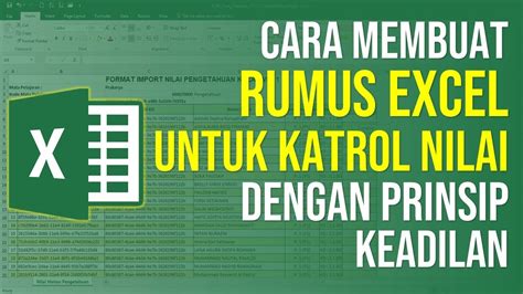 Cara Membuat Rumus Excel Yang Benar Untuk Katrol Nilai YouTube