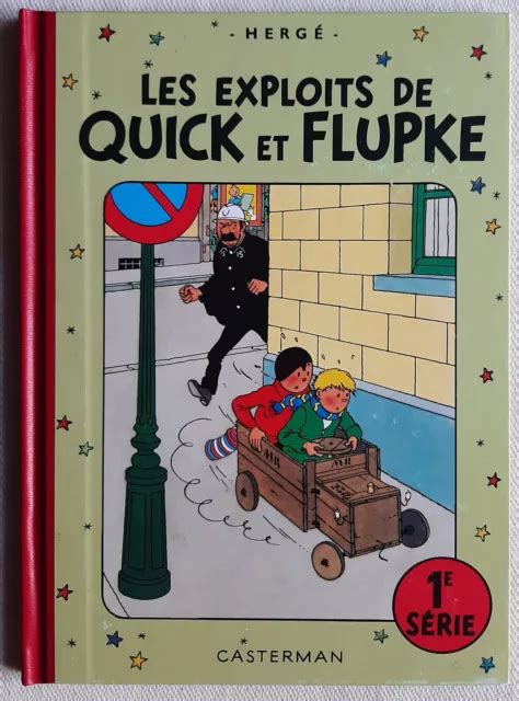 Les Exploits De Quick Et Flupke Re Serie Herge Edition De Etat