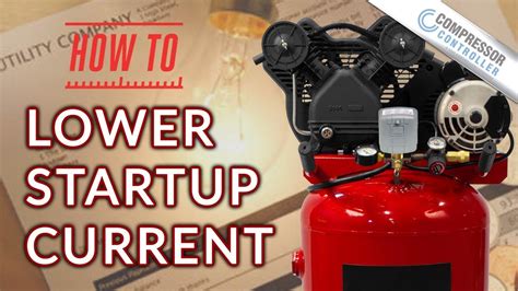 How To Lower Air Compressor Startup Current And Unloader Valve