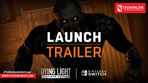 Dying Light Platinum Edition Ya Está Disponible En Nintendo Switch