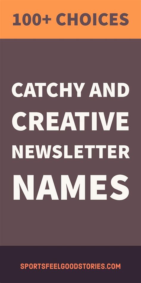 Newsletter Names Ideas That Are Catchy Creative And Funny Artofit