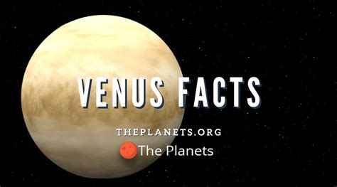 Venus Facts Interesting Facts About Planet Venus • The Planets