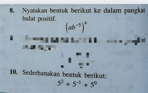 Solved Nyatakan Bentuk Berikut Ke Dalam Pangkat Bulat Positif Ab