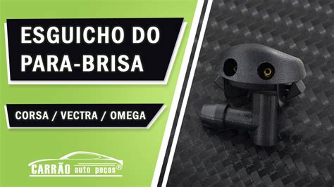 Brucutu Esguicho Para Brisa Corsa Omega Vectra YouTube