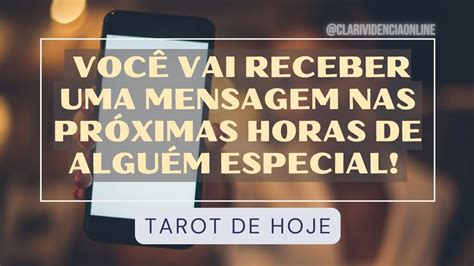 🕗 VocÊ Vai Receber Uma Mensagem Nas PrÓximas Horas De AlguÉm Especial