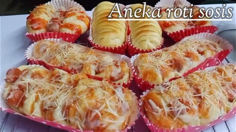 Resep Roti Sosis Empuk Dan Lembut Dengan Bentuk Yang Menarik