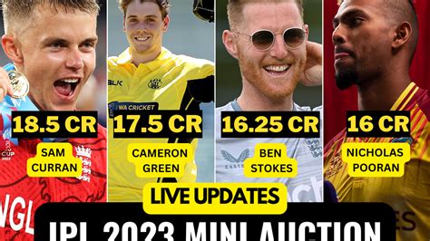 IPL Auction 2023 HIGHLIGHTS: Curran, Green, Stokes, Pooran most expensive; 80 players sold for ...