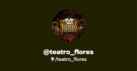 Teatro Flores Instagram Linktree