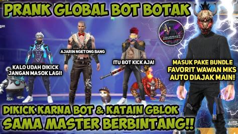 PRANK GLOBAL AWALNYA DIKICK SAMA MASTER SONGONG KARNA TAMPILAN