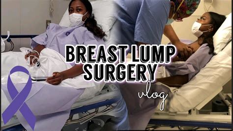 Vlog Breast Lump Removal Surgery Day Youtube