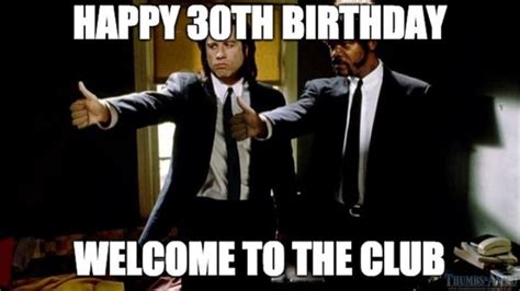 101 Funny 30th Birthday Memes For People That Are Still 25 At Heart