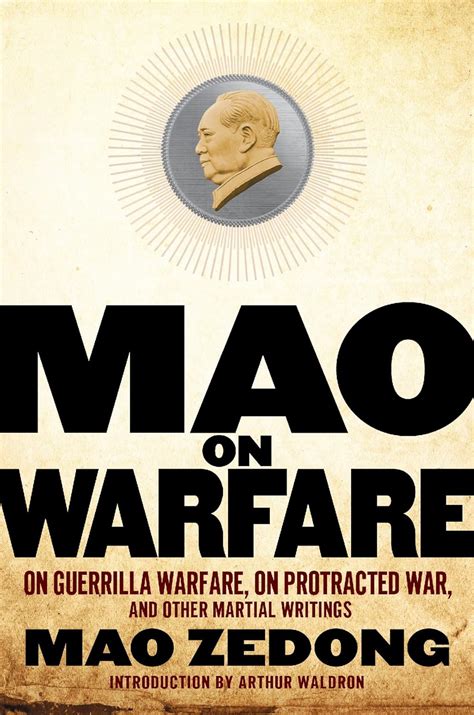 Mao On Warfare On Guerrilla Warfare On Protracted War And Other