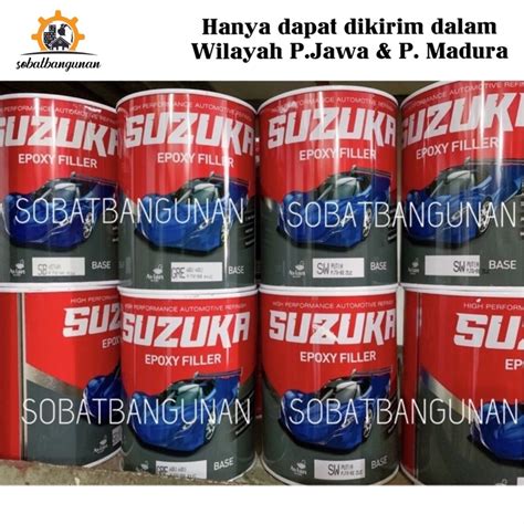 Jual Suzuka Epoxy Filler Kg Hardener Cat Dasar Suzuka Komponen