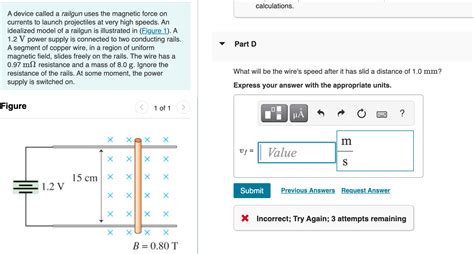 Solved Calculations Part D A Device Called A Railgun Uses Chegg