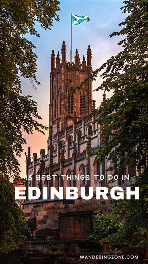 15 Best Things To Do In Edinburgh Scotland Wandering Zone