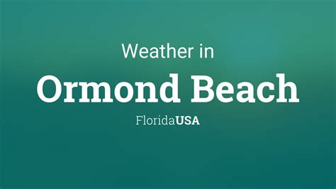 Weather for Ormond Beach, Florida, USA