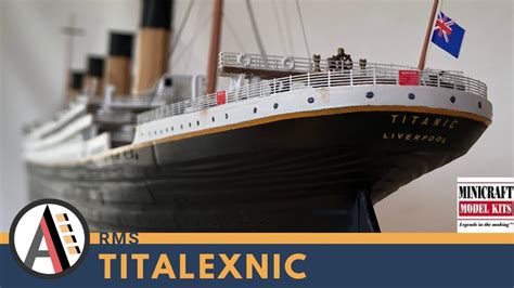 Rms Titanic Scale Model 1350 By Minicraft Basic Version Youtube