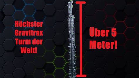 Der H Chste Gravitrax Turm Der Welt Ber Meter Abo Special