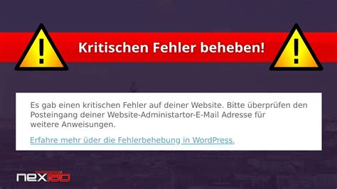 Fehlermeldung Es Gab Einen Kritischen Fehler Auf Deiner Website