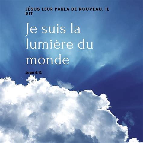 La Bible Verset illustré Jean 8 12 Jésus leur parla de nouveau