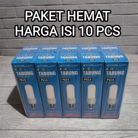 PAKET ISI 10 PCS STARLUX BOHLAM LED TABUNG PS15 6W CAHAYA PUTIH SNI