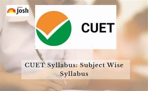 CUET Syllabus 2024: Subject Wise CUET UG Syllabus PDF