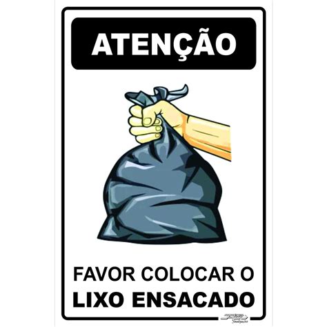 Placa De Sinaliza O Favor Colocar O Lixo Ensacado X Shopee