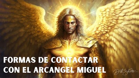 Formas De Contactar Con El Arcangel Miguel YouTube