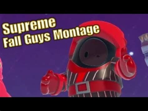 SUPREME Fall Guys Montage YouTube