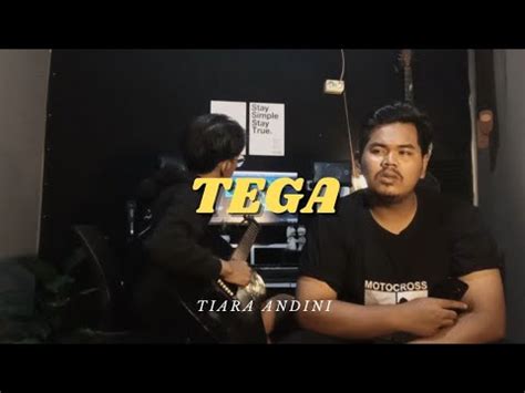 Tiara Andini Tega Cover Youtube