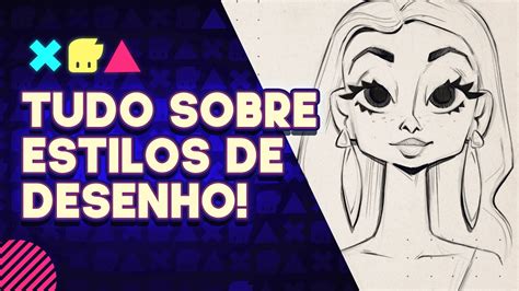 Estilo De Desenho Sketch - TUDO SOBRE ESTILOS DE DESENHO - YouTube