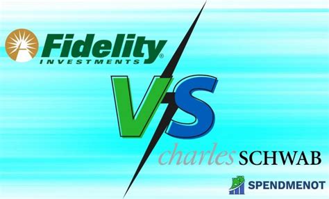 Fidelity Vs Schwab Side By Side Comparison Spendmenot