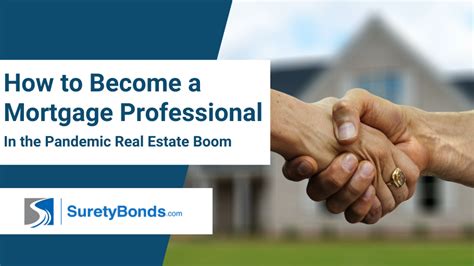 How To Mortgage Professionals Surety Bond Insider