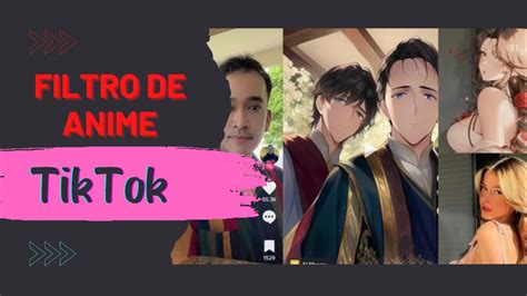 COMO USAR FILTRO DE ANIME EN TIK TOK Efecto Ai Manga YouTube