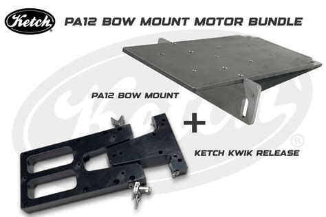 Pa12 Bow Motor Mount And Kwik Release Bundle Ketch Products