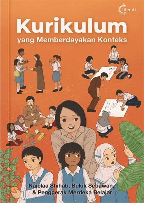 Jual Buku Kurikulum Yang Memberdayakan Konteks Karya Najelaa Shihab