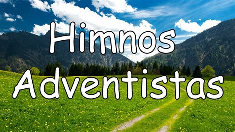 Himnos Adventistas