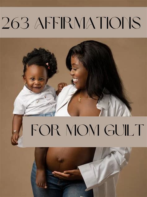 263 Affirmations For Mom Guilt Soft Life Mama