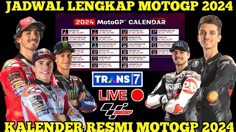 Resmi🚨jadwal Lengkap Motogp 2024 Kalender Motogp 2024 Berita Motogp