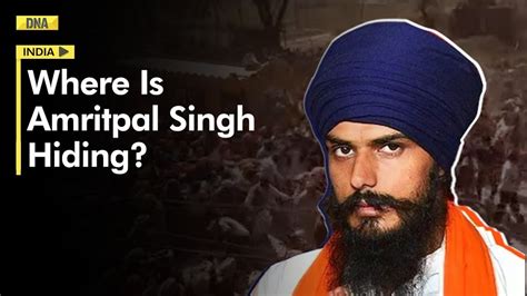 Hunt For Khalistan Sympathiser Amritpal Singh Continues Declared