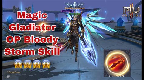 Mu Origin Magic Gladiator Bloody Storm Skill Is So Overpower Youtube