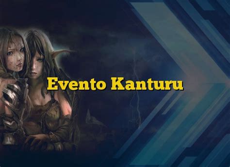 Evento Kanturu Guias Mu Online Season 18 Y Anteriores