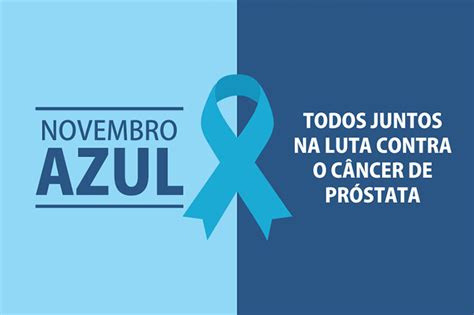 Novembro Azul Homens Agora A Vez De Voc S Jornal O Celeiro