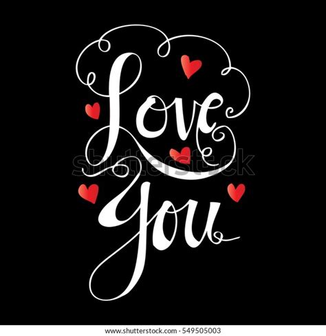 Love You Hand Written Lettering Romantic Stock Vector Royalty Free