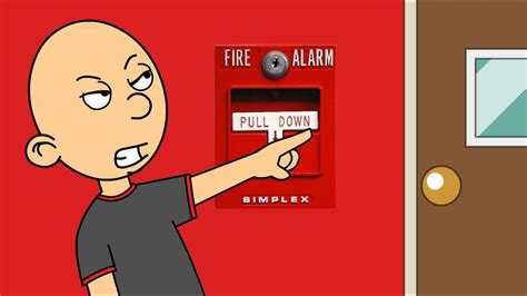 Classic Caillou Pulls The Fire Alarm Grounded Youtube