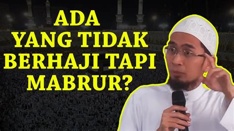 Ceramah Ustadz Adi Hidayat Penjelasan Lengkap Esensi Makna Haji Youtube